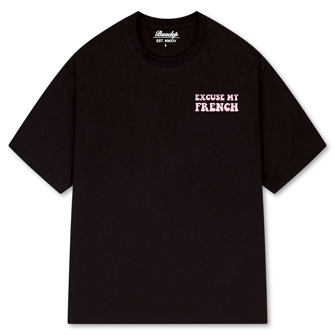 Excuse my French T-Shirt schwarz