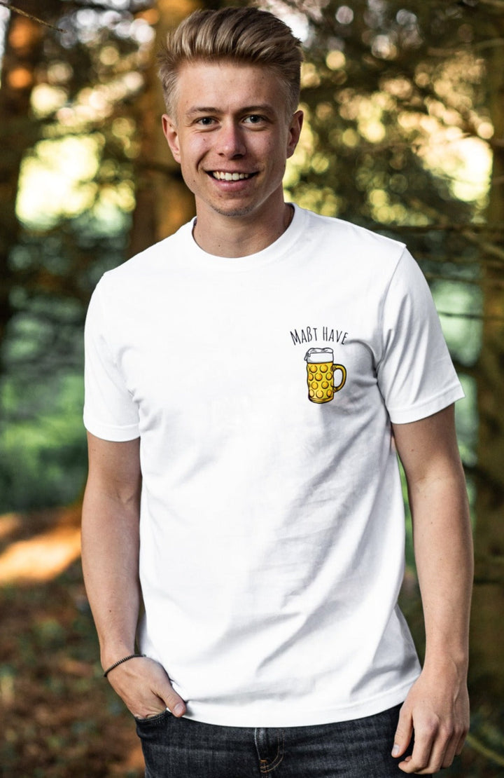 Maßt have T-Shirt