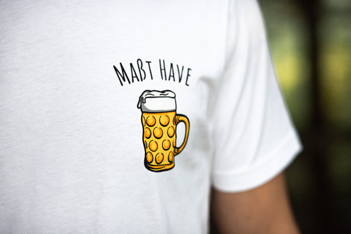 Maßt have T-Shirt